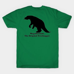 Back Design-- Megatherium: The Original Treehugger T-Shirt